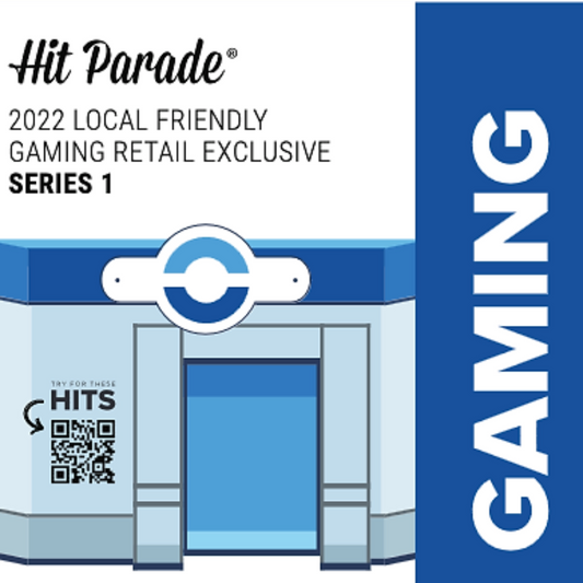 Hit Parade Local Friendly Gaming Edition Series 1